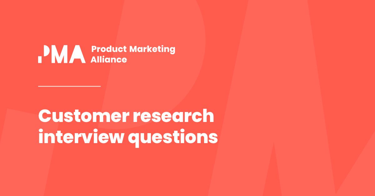 customer research interview questions