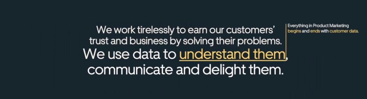 Everything in product marketing begins and should end with customer data. Here's an example. How do we leverage data to solve a business problem or even enter a new market segment? 