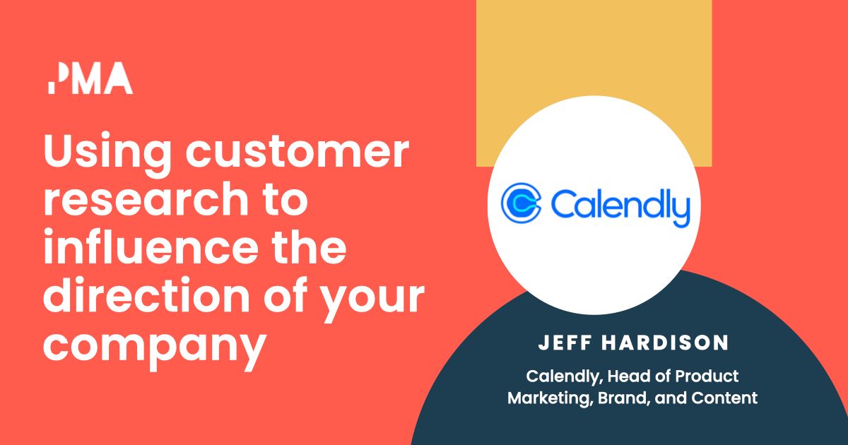 Influence Your Companies Direction With Customer Research