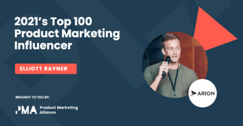 Elliott Rayner is CMO at ARION, an industry-leading sports tech company, former Head Of Product Marketing at Babbel, one of PMA’s amazing experts in residence, and author of our Storytelling Masters course. Formerly a product marketer, Elliott is one of the many PMMs who has successfully transitioned into the CMO role.