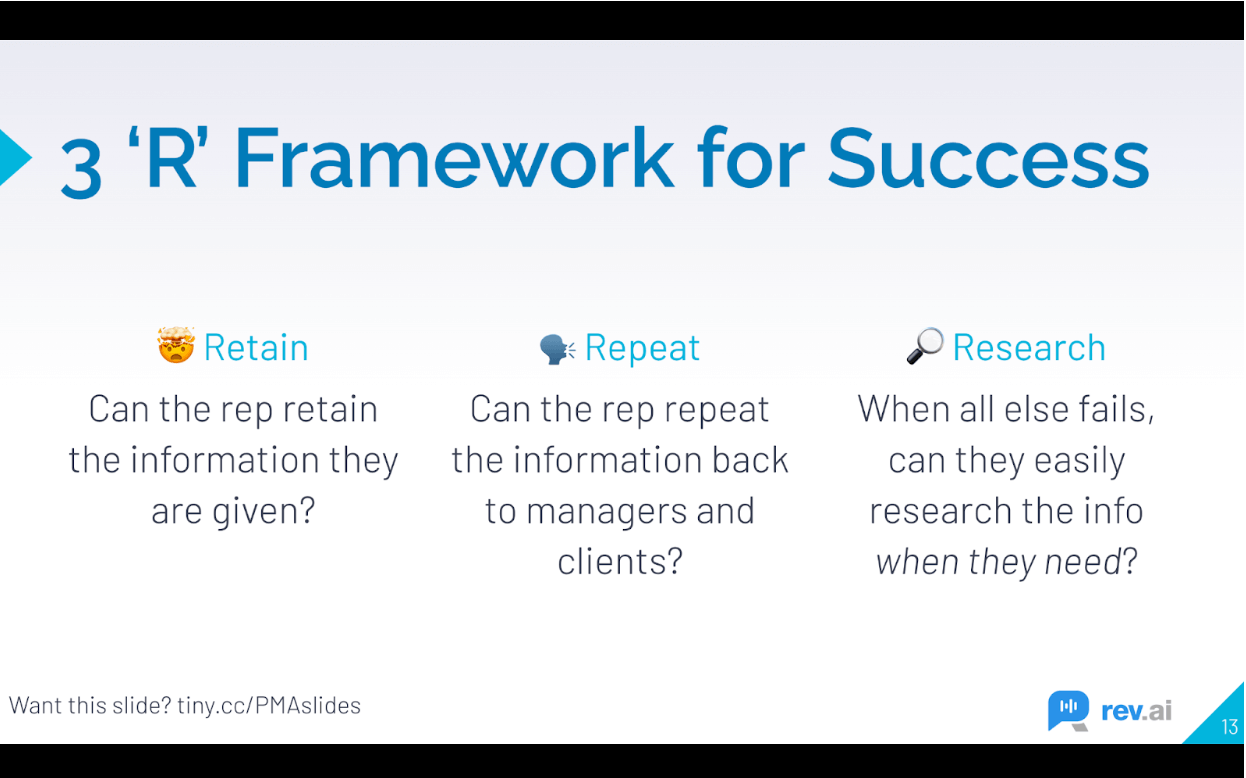 The 3 R framework for success: retain, repeat, research.