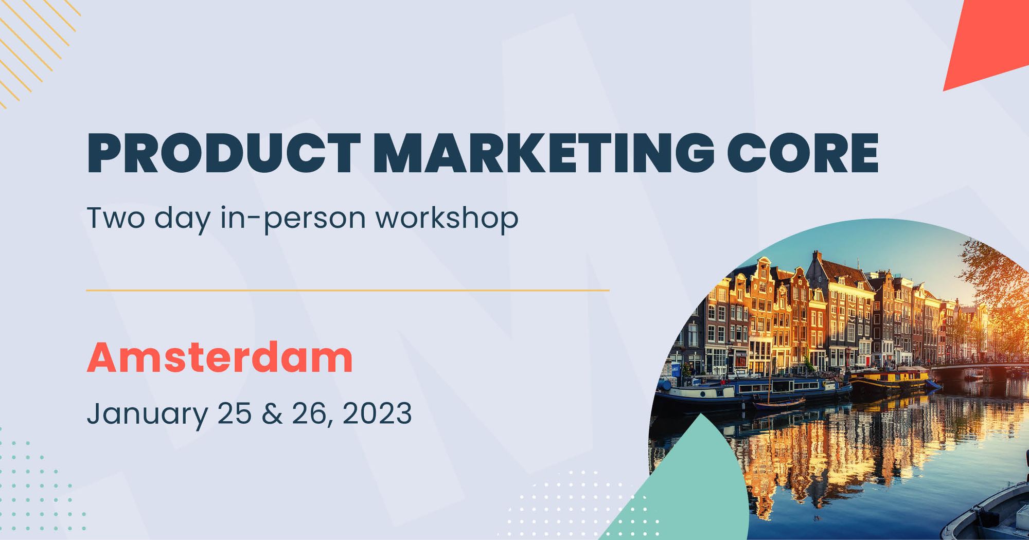 Product Marketing Core: Two day in-person workshop | Amsterdam | January 25 - 26, 2023