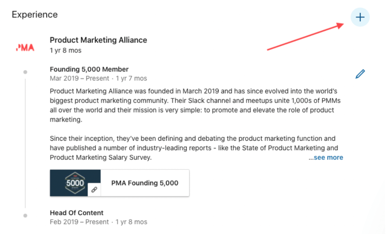 Head to the ‘Experience’ section of your profile and hit the + button located in the top right corner.