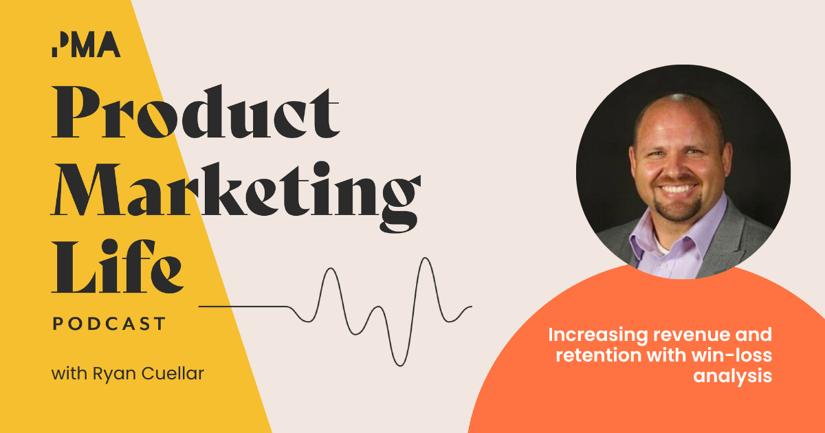 Increasing Revenue And Retention With Win-Loss Analysis | Ryan Cuellar, Chief Delivery Officer At Primary Intelligence