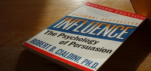 Influence: The Psychology of Persuasion – Robert. B Cialdini