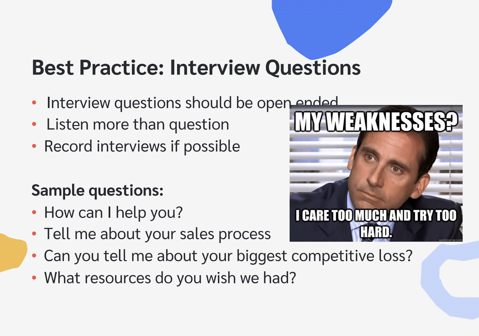 Examples of best practice interview questions.
