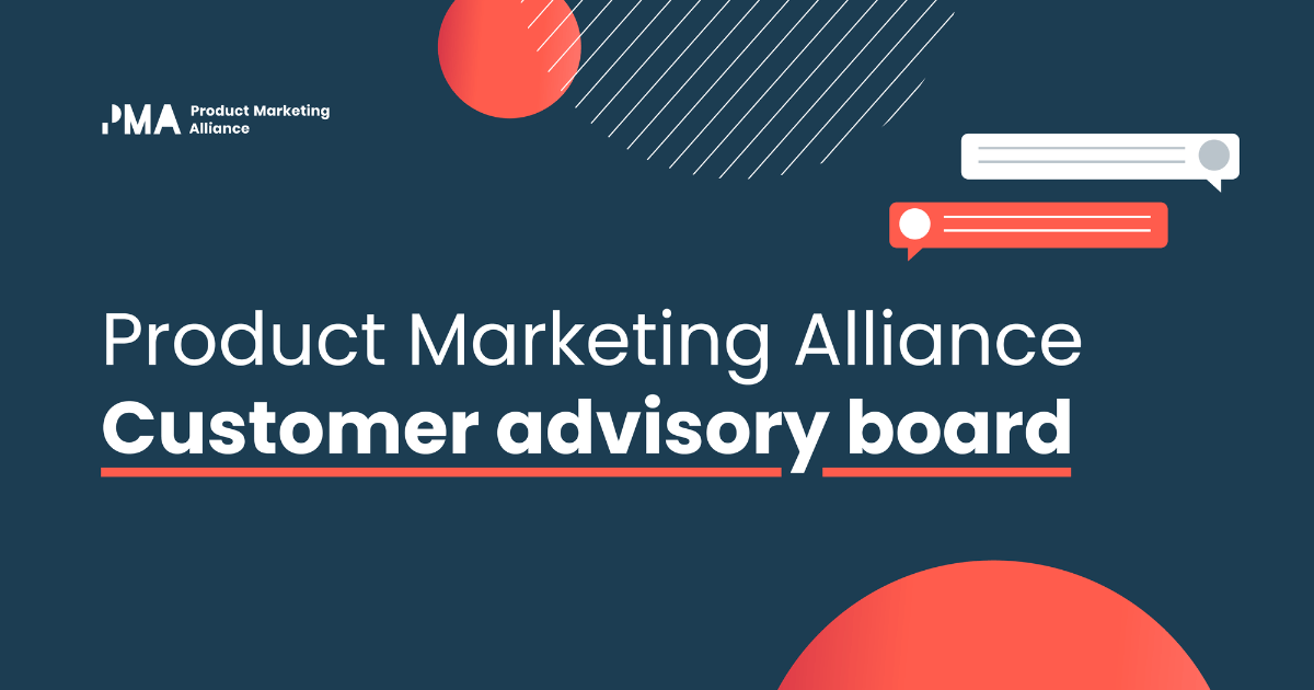 Product Marketing Alliance Customer Advisory Board product-marketing-alliance-customer-advisory-board
