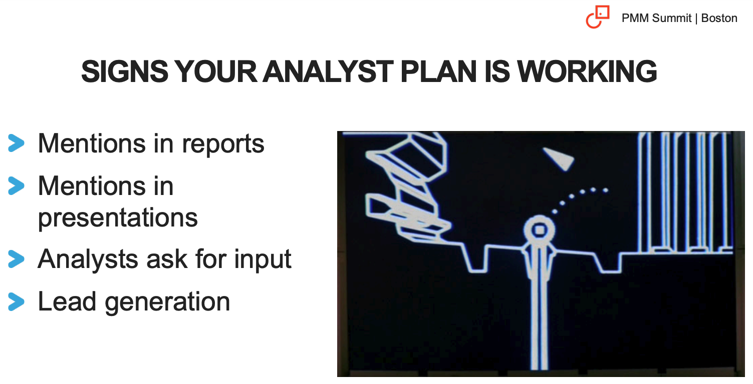 Signs your analyst report is working include mentions in reports/presentations, requests for input from analysts, and lead generation.