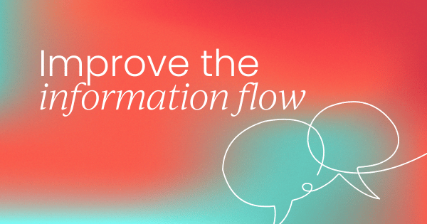 Stop the dysfunction: Three ways to improve information flow
