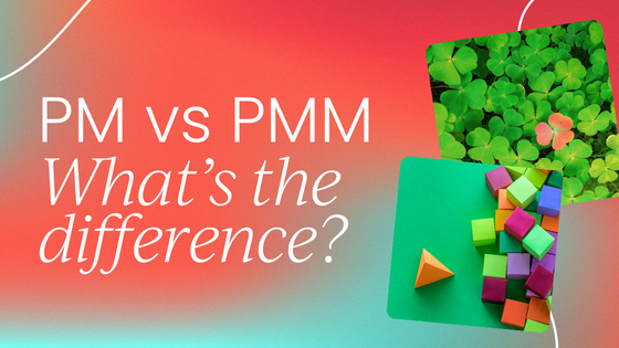 Product manager vs product marketing manager:   What's the difference?