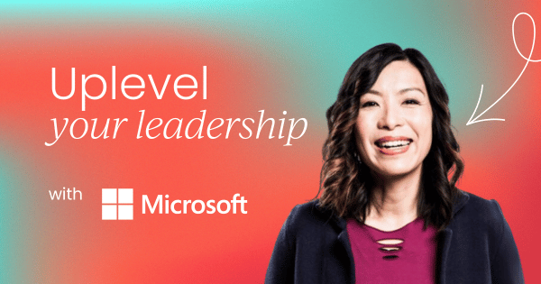 Ten tips to uplevel  your leadership