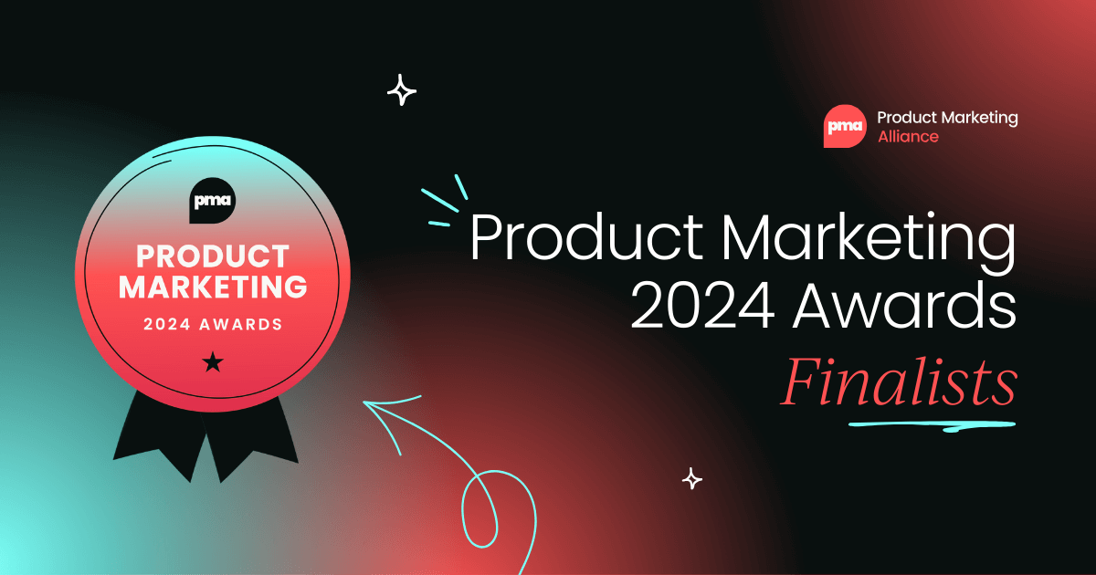 Product Marketing Awards 2024: Your finalists