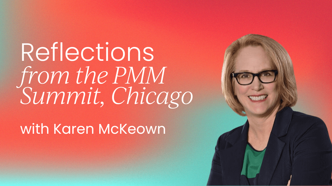 Reflections from the   Product Marketing Summit in Chicago