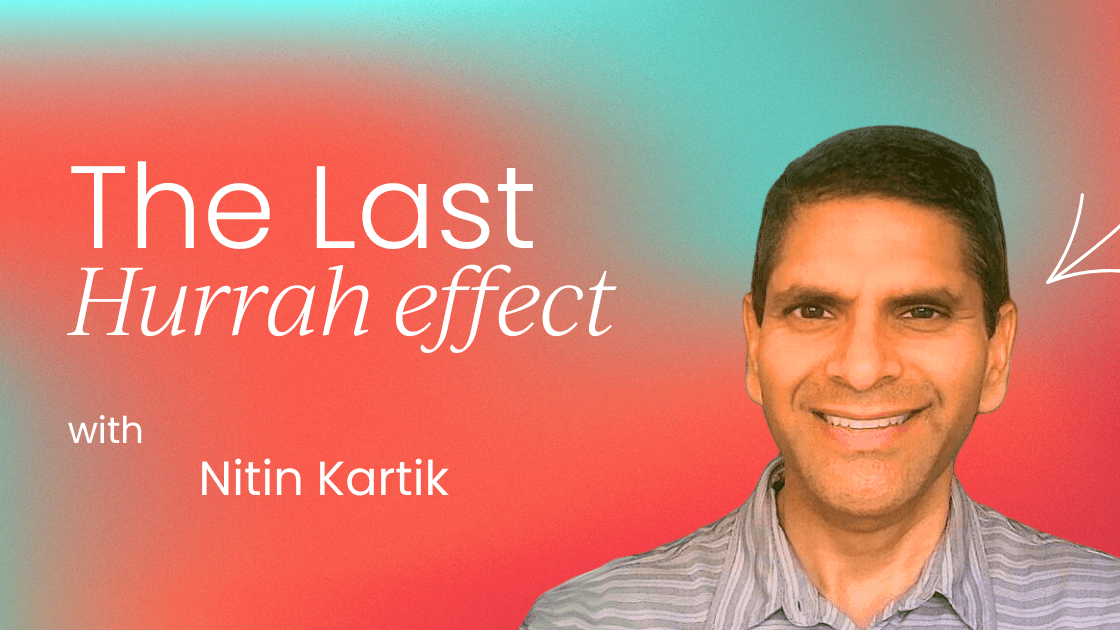 The Last Hurrah effect: What it means for   product marketers and GTM strategies