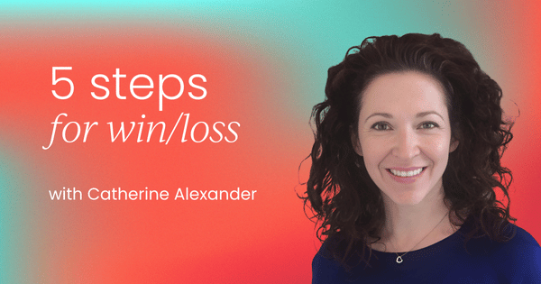 5 steps to ignite your  win/loss program