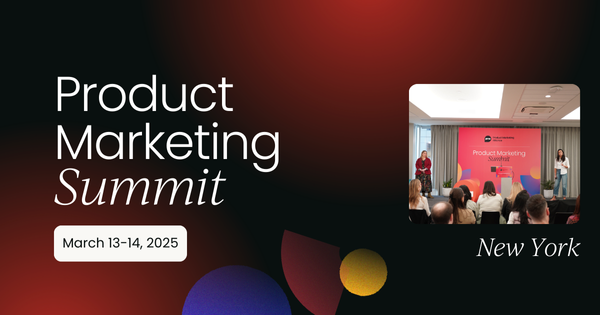 Product Marketing Summit | New York 2025 | OnDemand