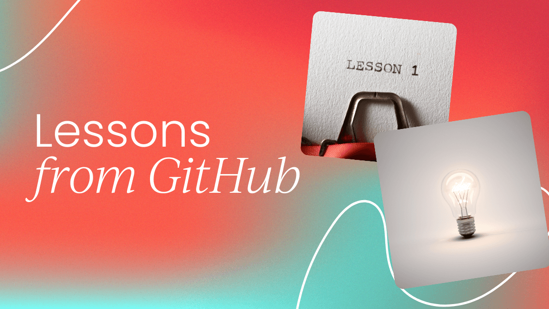 What developer marketers can learn  from GitHub