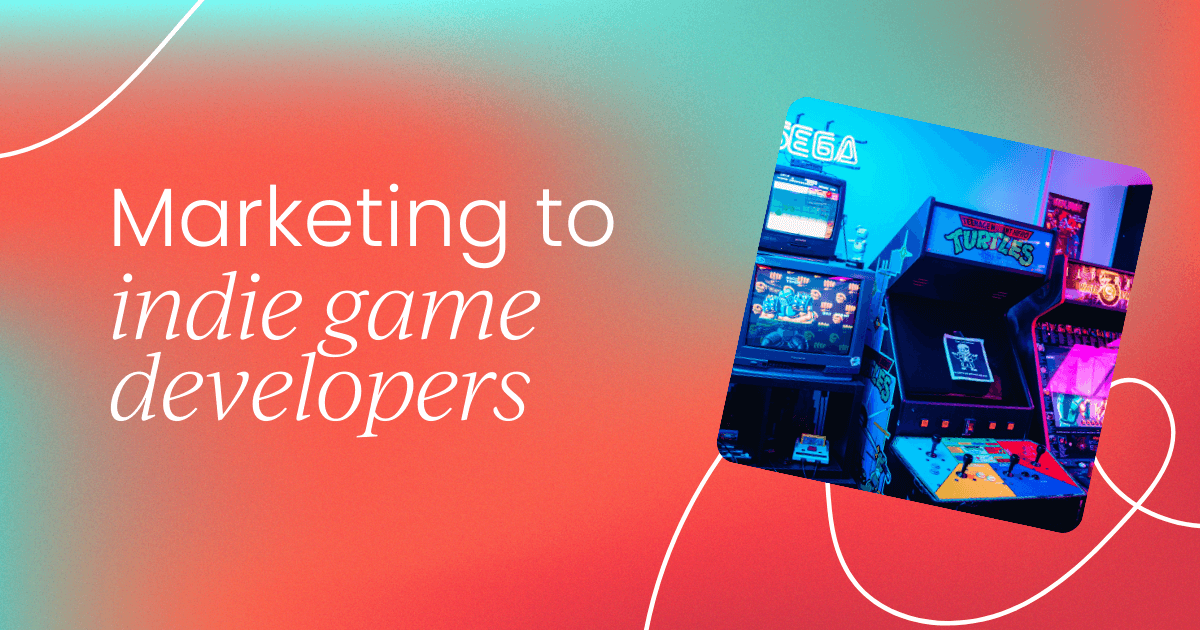 The ultimate marketing guide for 
  indie game developers