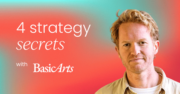 The 4 secrets of a strong business strategy