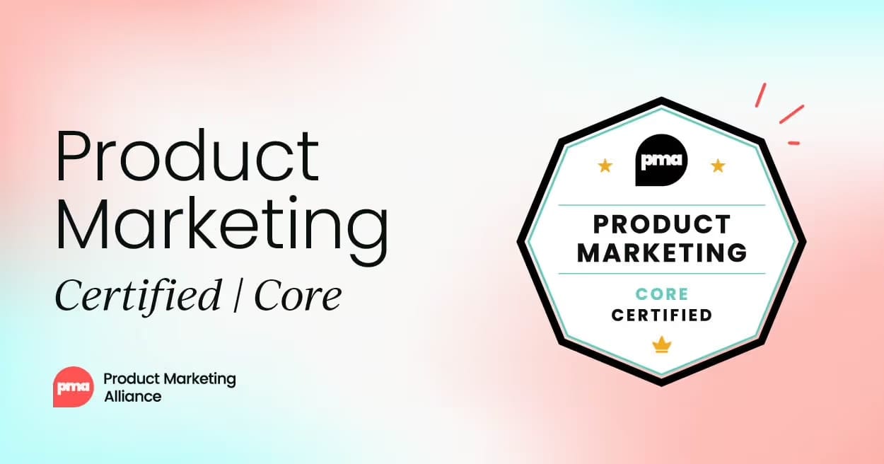 Product Marketing Certified: Core
