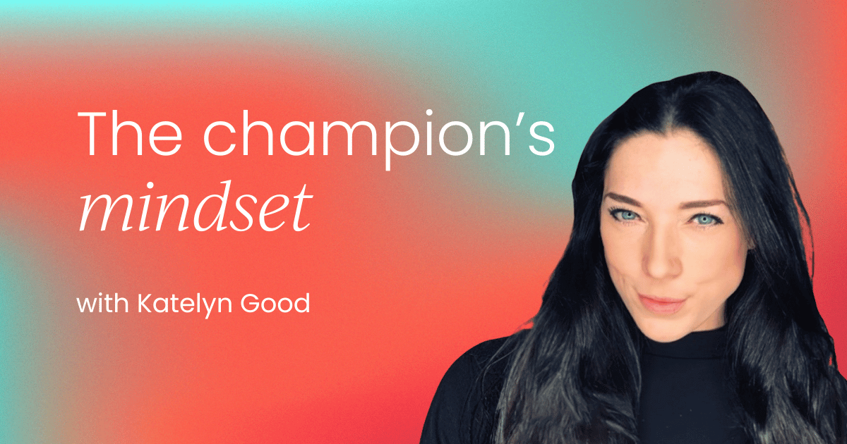 The champion's mindset: Rewiring your brain for peak performance