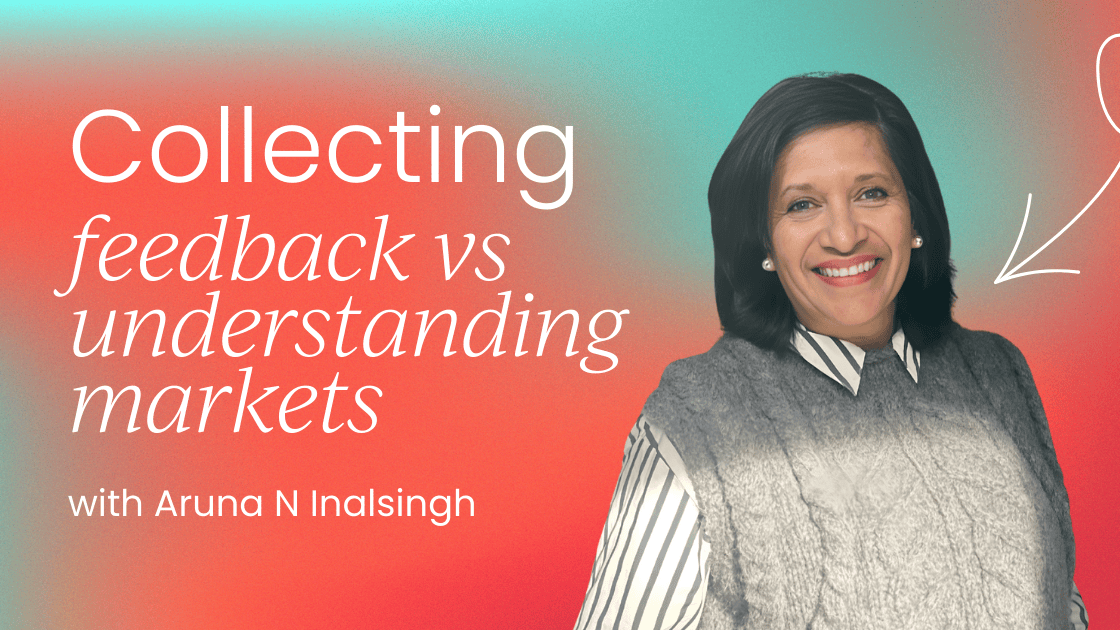 Collecting feedback vs understanding markets