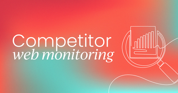 Nine monitors, one monday morning: How to build a competitor web monitoring program