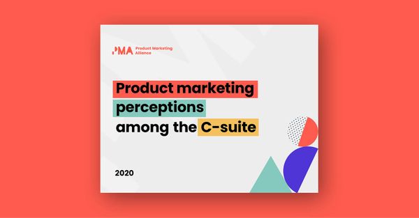 C-Suite perceptions of product marketing