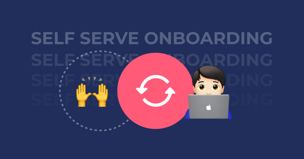 The ultimate guide to self-serve onboarding