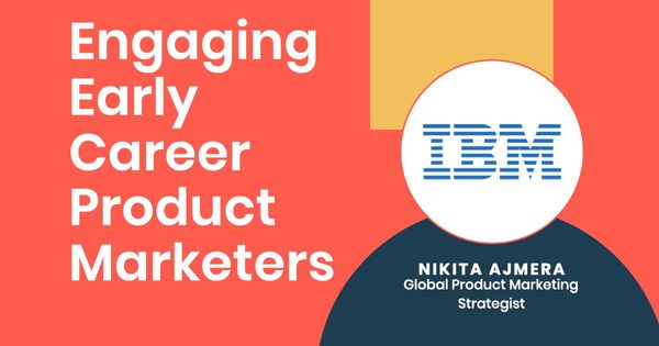 Engaging early career product marketers