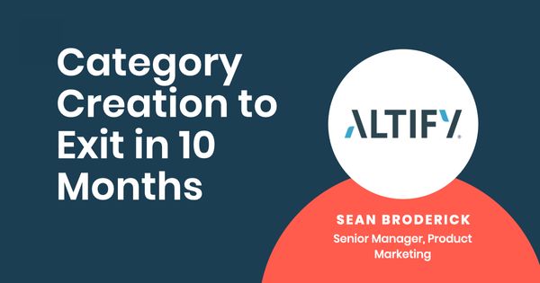 Category creation to exit in 10 months