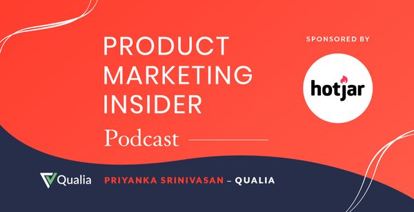 Product Marketing Insider [podcast]: Priyanka Srinivasan