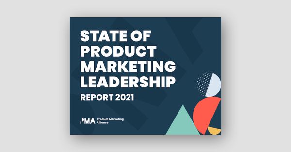 The State of Product Marketing Leadership 2021