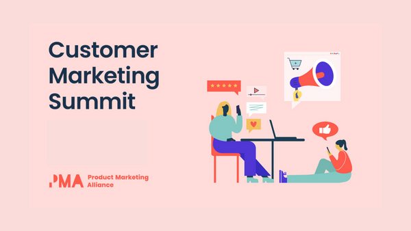 Customer Marketing Summit, April 2021