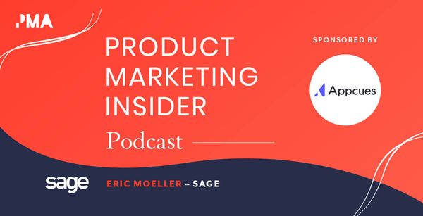 Product Marketing Insider [podcast]: Eric Moeller, Sage