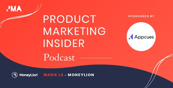 Product Marketing Insider [podcast]: Marie Le