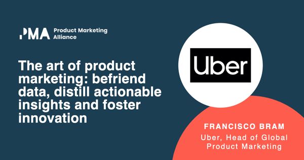 The art of product marketing: befriend data, distill actionable insights and foster innovation