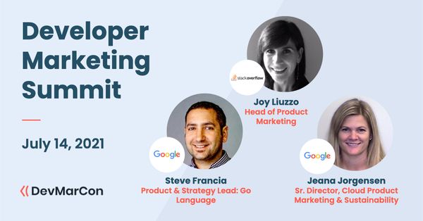 Your exclusive Developer Marketing Summit session