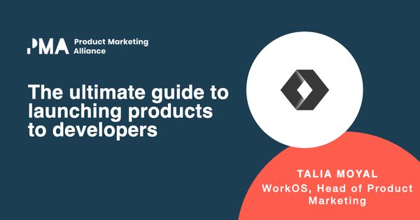 The ultimate guide to launching products to developers