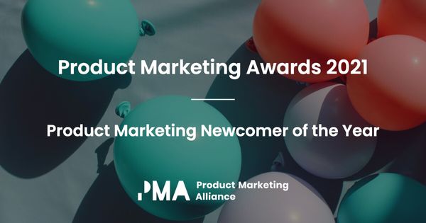 Product Marketing Newcomer of the Year 2021