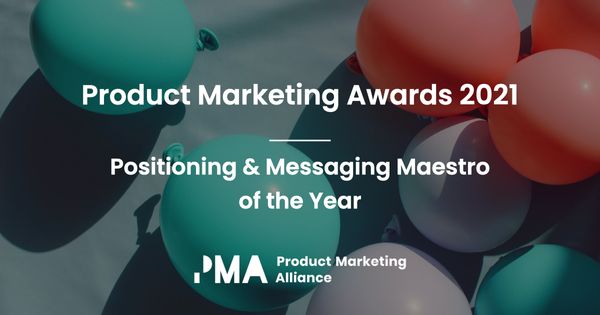 Positioning & Messaging Maestro of the Year 2021