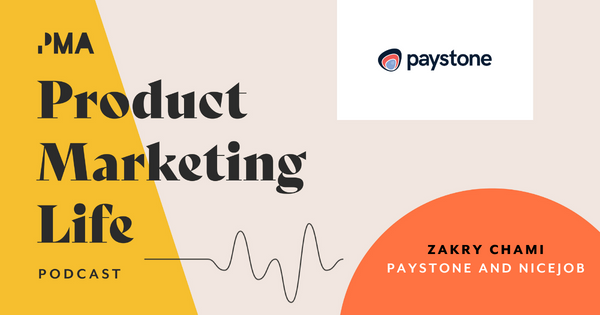 Product marketing and customer-driven growth | Zakry Chami, Paystone and NiceJob