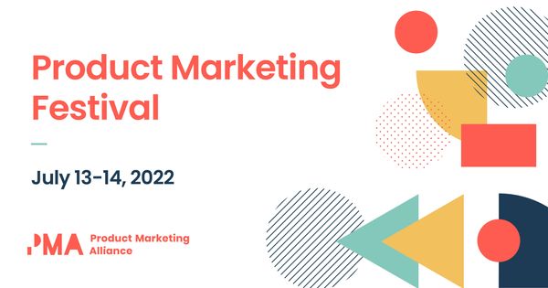 Product Marketing Festival 2022 | OnDemand