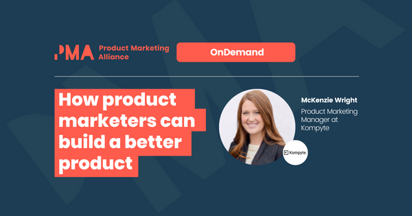 How product marketers can build a better product strategy using competitive intelligence [OnDemand]