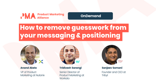 How to remove guesswork from your messaging & positioning [OnDemand]