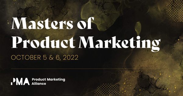 Masters of Product Marketing | Online | Oct 5 & 6