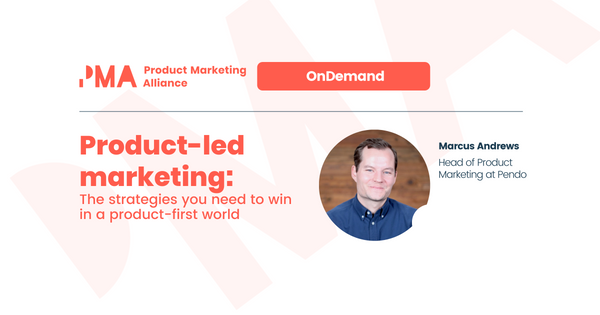 Product-led marketing: The strategies you need to win in a product-first world [OnDemand]