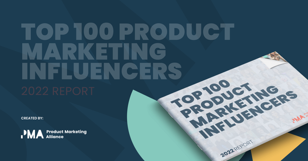 2022’s Top 100 Product Marketing Influencers
