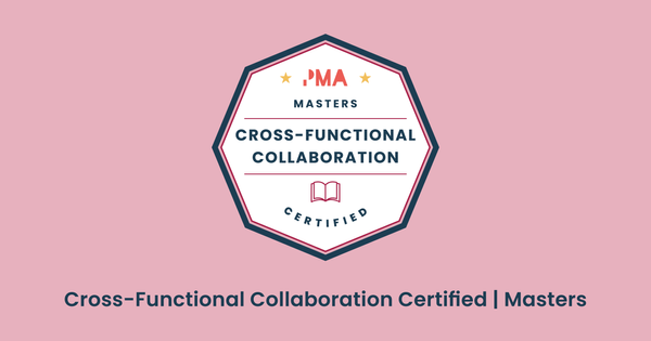 Refine your communication, demonstrate your value, and collaborate seamlessly with Cross-Functional Collaboration Certified.