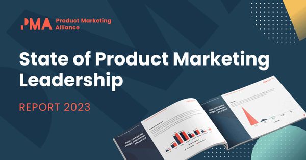 State of Product Marketing Leadership 2023 Report